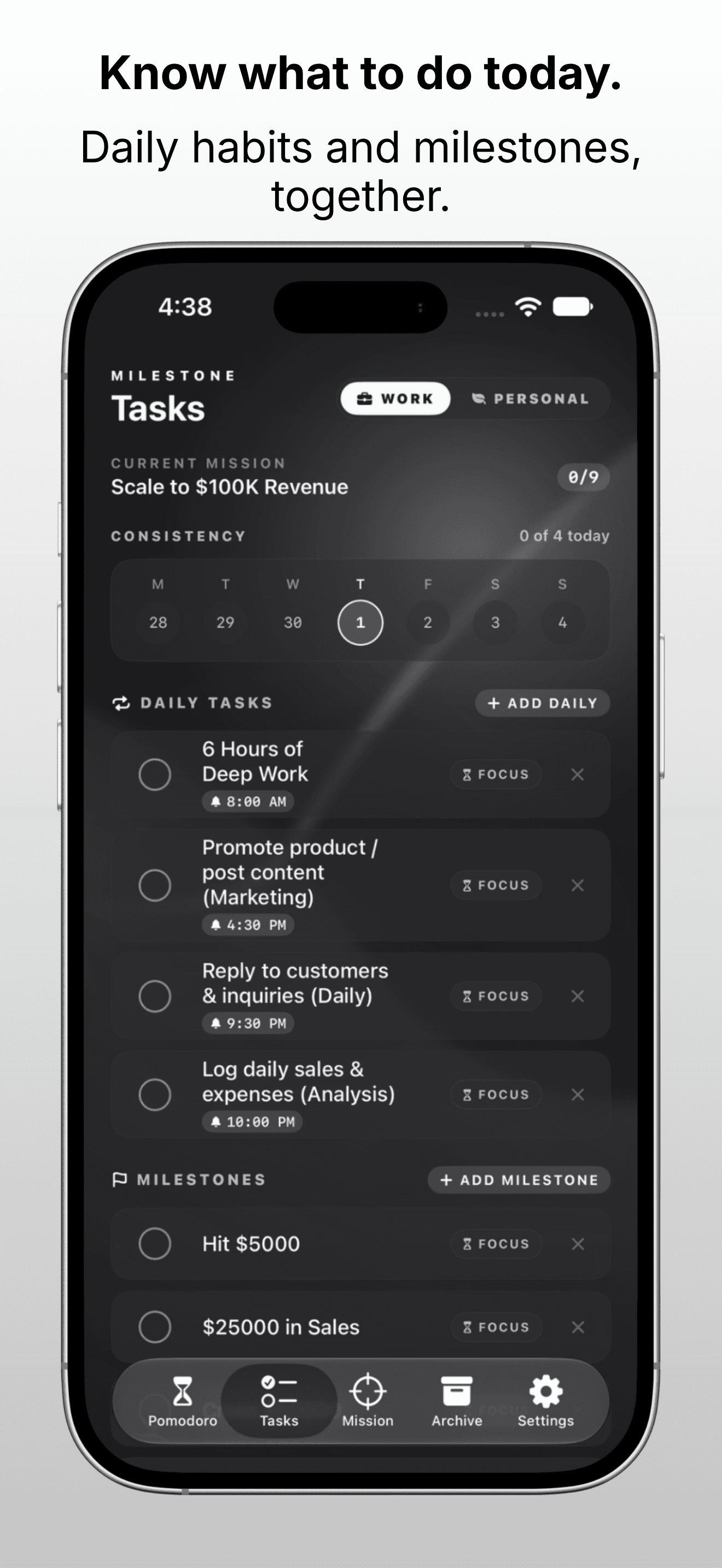 Know what to do today. Daily habits and milestones, together.